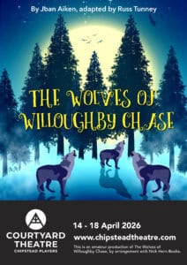 The Wolves of Willoughby Chase (Tickets available from Jan 5th 2026)